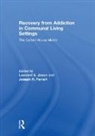 Leonard (Depaul University Jason, Leonard Ferrari Jason, Joseph R Ferrari, Leonard Jason, Jason Leonard - Recovery From Addiction in Communal Living Settings
