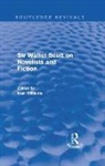 Ioan Williams, Ioan Williams - Sir Walter Scott on Novelists and Fiction (Routledge Revivals)