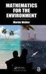 Martin Walter - Mathematics for the Environment