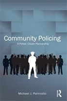 Michael Palmiotto, Michael (Wichita State University Palmiotto, Michael J Palmiotto, Michael J. Palmiotto, Palmiotto Michael - Community Policing