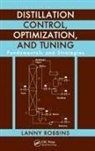 Lanny Robbins, Lanny (Larco Technologies Llc Robbins, Robbins Lanny - Distillation Control, Optimization, and Tuning