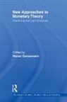 Heiner Ganmann, Heiner Ganssmann - New Approaches to Monetary Theory