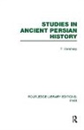 P. Kershasp, Kershasp P. - Studies in Ancient Persian History (Rle Iran A)