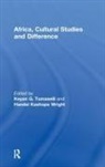 Keyan Wright Tomaselli, Keyan Tomaselli, Tomaselli Keyan, Handel Wright, Handel Kashope Wright - Africa, Cultural Studies and Difference