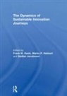 Frank Hekkert Geels, Frank Geels, Geels Frank, Marko Hekkert, Hekkert Marko, Staffan Jacobsson... - Dynamics of Sustainable Innovation Journeys