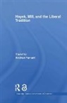 Andrew (Dickinson College Farrant, Andrew Farrant, Farrant Andrew - Hayek, Mill and the Liberal Tradition