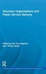 Ian (University of Strathclyde Cunningham, Ian James Cunningham, Ian Cunningham, Cunningham Ian, Philip James - Voluntary Organizations and Public Service Delivery