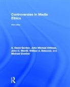 William Babcock, Babcock William, Michael Dorsher, Dorsher Michael, A. David Gordon, A. David (University of Wisconsin Eau Clai Gordon... - Controversies in Media Ethics