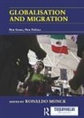 Ronaldo (Dublin City University Munck, Ronaldo Munck - Globalisation and Migration