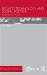 Mark Lacy, Mark (Lancaster University Lacy, Lacy Mark - Security, Technology and Global Politics