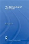 Zaid Ahmad, Ahmad Zaid - Epistemology of Ibn Khaldun
