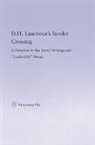 Eunyoung Oh, Oh Eunyoung - D.h. Lawrence''s Border Crossing