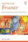 Sandra Smidt - Introducing Bruner