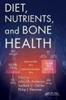 John J.b. Garner Anderson, John J.B. Anderson, Sanford C. Garner, Garner Sanford C., Philip J. Klemmer, Klemmer Philip J. - Diet, Nutrients, and Bone Health