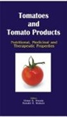 V R Preedy, V R Watson Preedy, V R Preedy, Ronald R. Watson, Watson Ronald R. - Tomatoes and Tomato Products