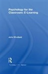 John Woollard, Abbas Eslamian Yari - Psychology for the Classroom: E-Learning