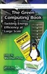 Wu-chun Feng, Wu-Chun (Virginia Tech Feng, Wu-chun Feng - Green Computing Book