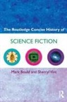 Mark Bould, Mark Vint Bould, Sherryl Vint - Routledge Concise History of Science Fiction