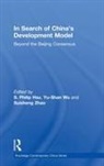 S. Philip (National Taiwan University Hsu, S. Philip Wu Hsu, S Philip Hsu, S. Philip Hsu, Hsu S. Philip, Yu-Shan Wu... - In Search of China''s Development Model