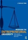 J Douglas Toma, J. Douglas Toma, J. Douglas (University of Georgia Toma, Toma J. Douglas - Managing the Entrepreneurial University