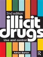 Adrian Barton - Illicit Drugs