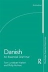 Philip Holmes, Tom Lundskaer-Nielsen, Tom (University College London Lundskaer-Nielsen, Lundskaer-Nielsen Tom - Danish: An Essential Grammar