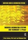 Brian Lehaney, Brian Lovett Lehaney, Phil Lovett, Lovett Phil, Mahmood Shah - Business Information Systems and Technology