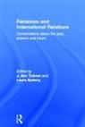 J. Ann Sjoberg Tickner, Laura Sjoberg, Sjoberg Laura, J. Ann Tickner, Tickner J. Ann - Feminism and International Relations