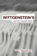 Max Weiss Kolbel, Max Kölbel, Bernhard Weiss - Wittgenstein''s Lasting Significance