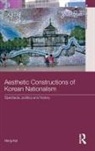 Hong Kal, Kal Hong - Aesthetic Constructions of Korean Nationalism