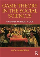 Luca Lambertini, Lambertini Luca - Game Theory in the Social Sciences