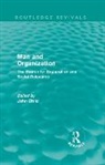 John Child, John Child - Man and Organization (Routledge Revivals)
