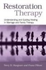 Terry D Hargrave, Terry D. Hargrave, Terry D. (Fuller Theological Seminary Hargrave, Hargrave Terry D., Franz Pfitzer, Pfitzer Franz - Restoration Therapy