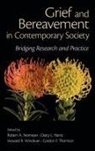 Robert A. (Portland Institute for Loss a Neimeyer, Darcy L. Harris, Harris Darcy L., Robert A. Neimeyer, Neimeyer Robert A., Gordon F. Thornton... - Grief and Bereavement in Contemporary Society