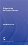 Petra Hendry, Petra (Louisiana State University Hendry, Hendry Petra - Engendering Curriculum History