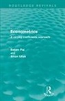 Baldev Raj, Baldev (Indira Gandhi Centre of Atomic Resear Raj, Aman Ullah - Econometrics (Routledge Revivals)