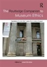 Janet Marstine, Janet Marstine, Marstine Janet - Routledge Companion to Museum Ethics