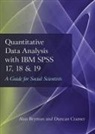 Alan Bryman, Alan Cramer Bryman, Bryman Alan, Duncan Cramer - Quantitative Data Analysis With Ibm Spss 17, 18 & 19