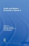 Roberto Ciccone, Roberto Gehrke Ciccone, Ciccone Roberto, Christian Gehrke, Gehrke Christian, Gary Mongiovi... - Sraffa and Modern Economics, Volume II