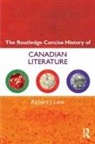 Richard J Lane, Richard J. Lane, Richard J. (Malaspina University College Lane - Routledge Concise History of Canadian Literature