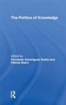 Patrick (University of Cambridge Baert, Patrick Baert, Baert Patrick, Fernando Domínguez Rubio - Politics of Knowledge.