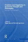Ragip Igersheim Ege, Ragip Ege, Ege Ragip, Herrade Igersheim, Igersheim Herrade - Freedom and Happiness in Economic Thought and Philosophy