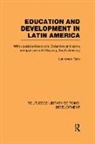 Laurence Gale, Gale Laurence - Education and Development in Latin America