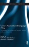 Gulbahar H. (University of Cincinnati Beckett, Gulbahar H. Beckett, Gerard A. Postiglione - China''s Assimilationist Language Policy