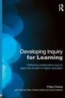 Cyndy Hawkins, Hawkins Cyndy, Peter Ovens, Peter Wells Ovens, Ovens Peter, Patricia Wallis... - Developing Inquiry for Learning