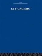Laurence G. Thompson, Thompson Laurence G., Laurence G. Thompson., K'ang Yu-wei, K''ang Yu-Wei, Laurence G. Thompson... - Ta T''ung Shu