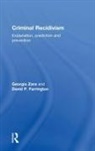 David Farrington, David P Farrington, David P. Farrington, Farrington David, Georgia Zara, Georgia Farrington Zara... - Criminal Recidivism
