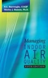 H.E. Burroughs, H.e. (Alpharetta Burroughs, H.e. Hansen Burroughs, Shirley J. Hansen, Hansen Shirley J. - Managing Indoor Air Quality, Fifth Edition