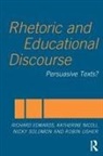 Richard Edwards, Richard Nicoll Edwards, Katherine Nicoll, Nicky Solomon, Robin Usher - Rhetoric and Educational Discourse