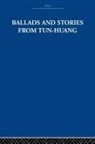 The Arthur Waley Estate, the Arthur Waley Waley Estate, Arthur Waley - Ballads and Stories From Tun-Huang